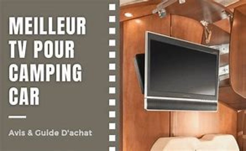 Top 8 Meilleur TV Pour Camping Car Sélectionné De 2021